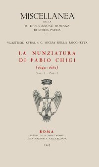 La nunziatura di Fabio Chigi (1640-1651)
