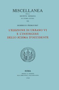L'elezione di Urbano VI e l'insorgere dello scisma d'Occidente