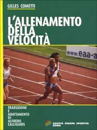 L'allenamento della velocit&agrave;