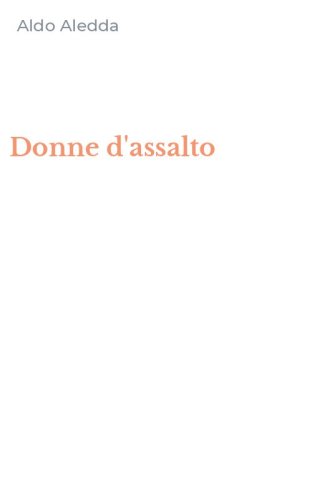 Donne d'assalto