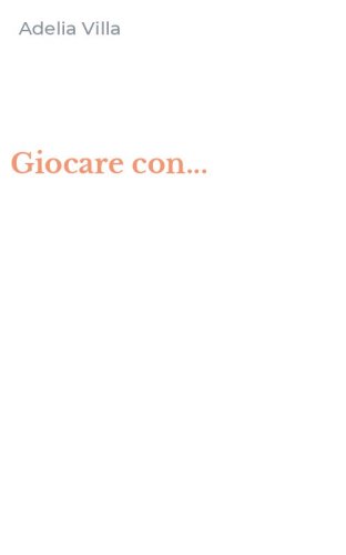 Giocare con...
