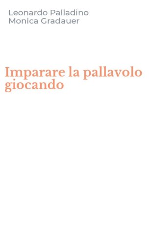 Imparare la pallavolo giocando