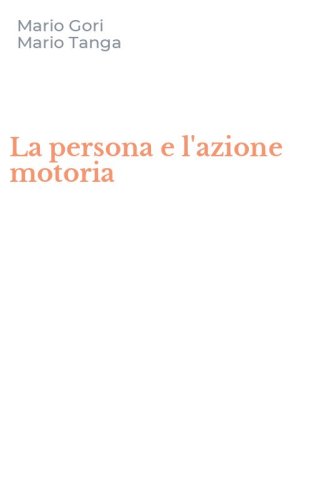 La persona e l'azione motoria