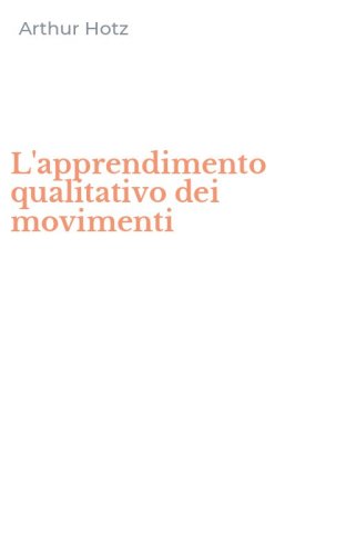 L'apprendimento qualitativo dei movimenti