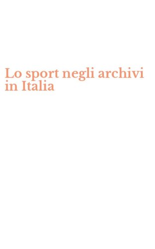 Lo sport negli archivi in Italia