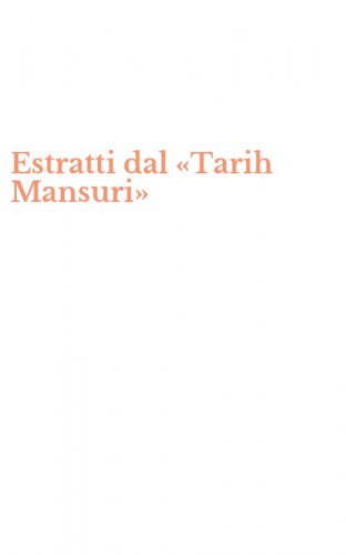 Estratti dal &laquo;Tarih Mansuri&raquo;