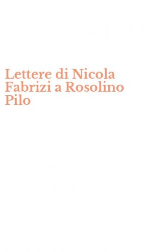 Lettere di Nicola Fabrizi a Rosolino Pilo