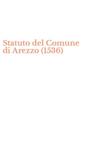 Statuto del Comune di Arezzo (1536)