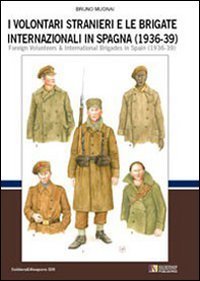 I volontari stranieri e le brigate internazionali in Spagna (1936-39)