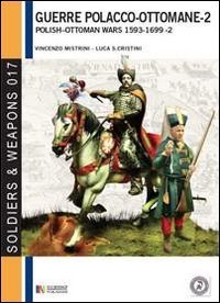 Le guerre polacco-ottomane 1593-1699