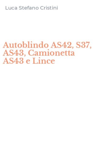 Autoblindo AS42, S37, AS43, Camionetta AS43 e Lince