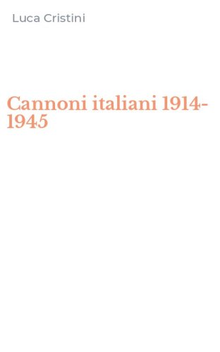 Cannoni italiani 1914-1945