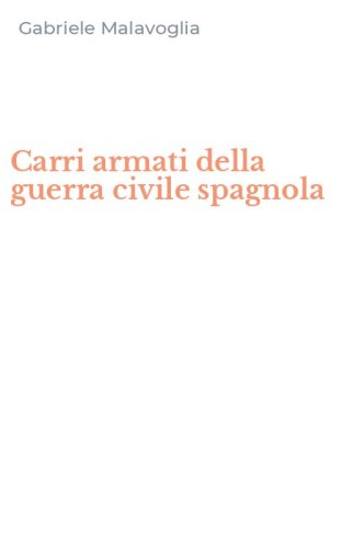Carri armati della guerra civile spagnola