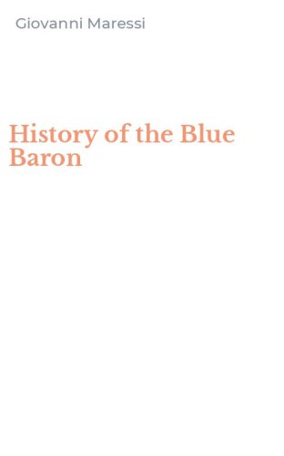 History of the Blue Baron