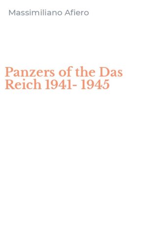 Panzers of the Das Reich 1941-1945