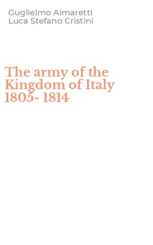 The army of the Kingdom of Italy 1805-1814