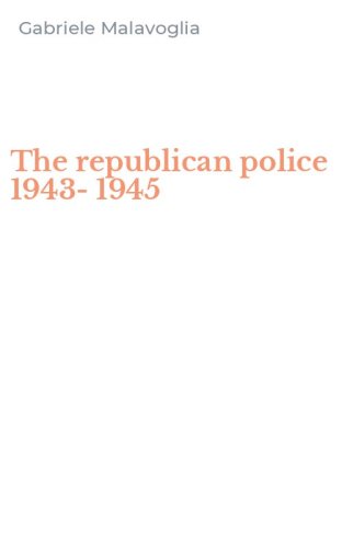 The republican police 1943-1945