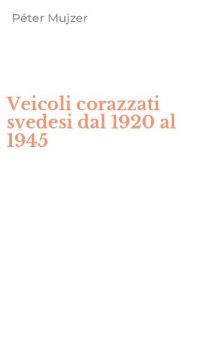 Veicoli corazzati svedesi dal 1920 al 1945