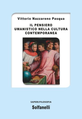 Il pensiero umanistico nella cultura contemporanea