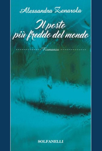 Il posto pi&ugrave; freddo del mondo