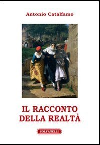 Il racconto della realt&agrave;