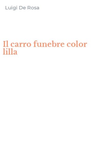 Il carro funebre color lilla