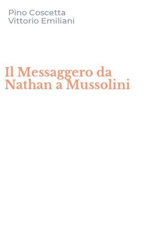 Il Messaggero da Nathan a Mussolini
