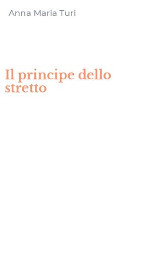 Il principe dello stretto