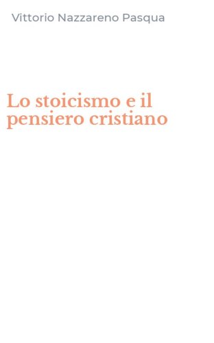 Lo stoicismo e il pensiero cristiano