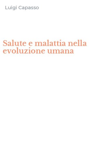 Salute e malattia nella evoluzione umana