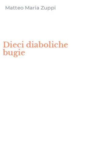Dieci diaboliche bugie