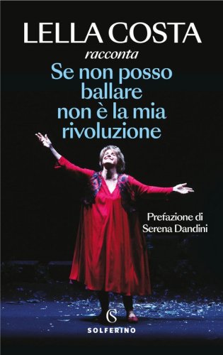 Se non posso ballare non &egrave; la mia rivoluzione