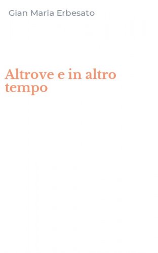 Altrove e in altro tempo