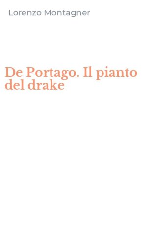 De Portago. Il pianto del drake