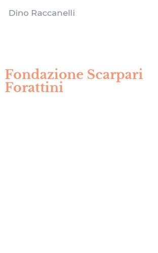 Fondazione Scarpari Forattini
