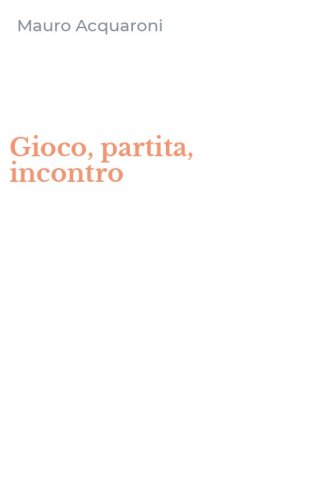 Gioco, partita, incontro