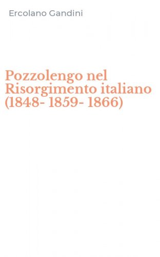 Pozzolengo nel Risorgimento italiano (1848-1859-1866)
