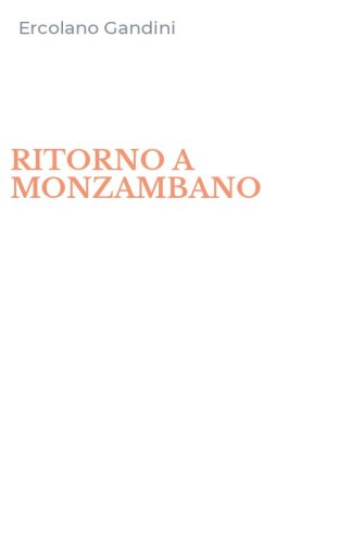 RITORNO A MONZAMBANO