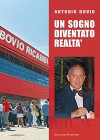 Un sogno diventato realt&agrave;
