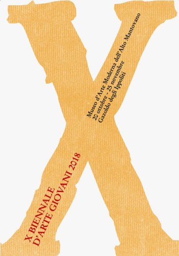 X Biennale d'Arte Giovani. Museo d'Arte Moderna dell'Alto Mantovano