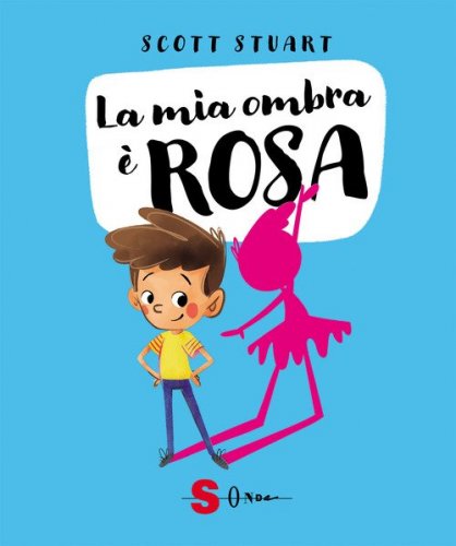 La mia ombra &egrave; rosa
