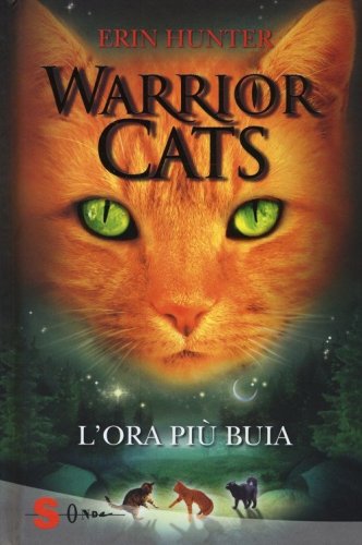 L'ora pi&ugrave; buia. Warrior cats