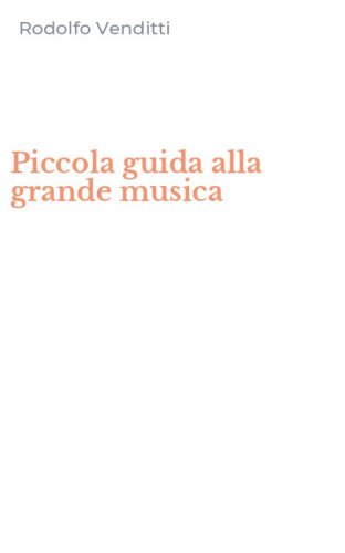 Piccola guida alla grande musica
