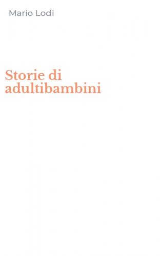 Storie di adultibambini