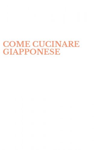 COME CUCINARE GIAPPONESE