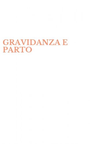 GRAVIDANZA E PARTO
