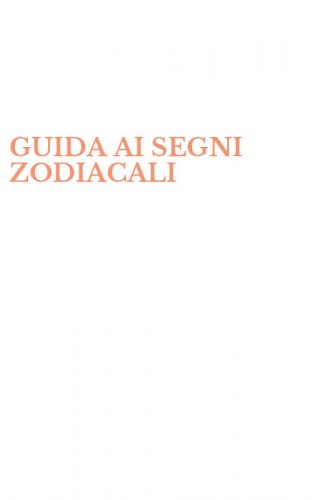 GUIDA AI SEGNI ZODIACALI