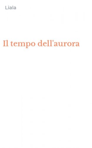 Il tempo dell'aurora