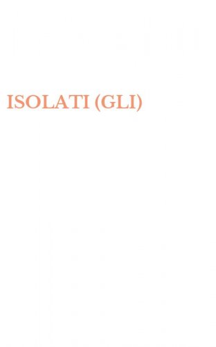 ISOLATI (GLI)