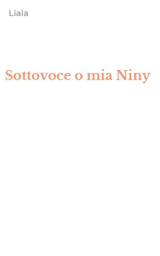 Sottovoce o mia Niny
